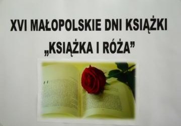 16 Małopolskie Dni Książki Książka i Róża