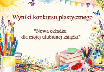 Wyniki Konkursu Plastycznego