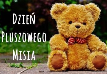 Dzień Pluszowego Misia