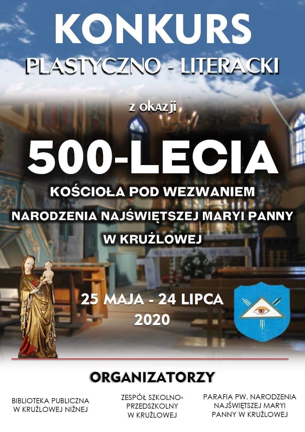 Konkurs z okazji 500 – letniej rocznicy powstania  kościoła pod wezwaniem Najświętszej Maryi Panny w Krużlowej
