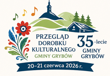IV Przegląd Dorobku Kulturalnego Gminy Grybów